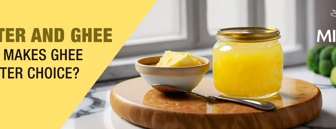 Butter-and-Ghee-What-Makes-Ghee-a-Better-Choice-jpg